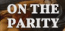 on the parity
