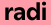 radi
